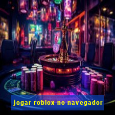 jogar roblox no navegador